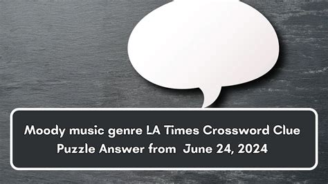 Moody Music Genre Crossword Clue: A Journey Through Emotional Melodies