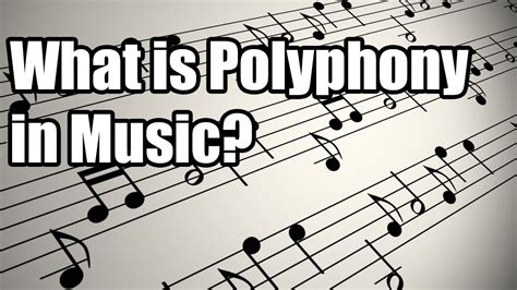 What is Polyphony in Music: A Detailed Exploration of the Concept